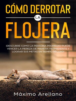cover image of Cómo derrotar la flojera